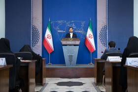 نشست خبری سخنگوی وزارت امور خارجه - ۲۸ شهریور