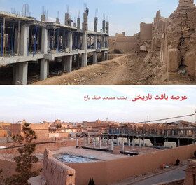 تعطیلی کارگاه ساختمانی غیرمجاز در محله تاریخی خلف‌باغ یزد