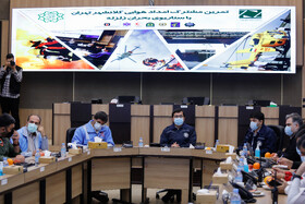 رزمایش مشترک امداد هوایی شهر تهران با سناریوی بحران زلزله