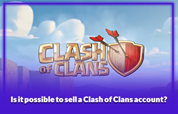 Is it safe to buy free Clash of Clans account for playing?