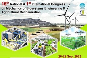 برگزاری اولین کنگره بین‌المللی مهندسی مکانیک بیوسیستم و مکانیزاسیون کشاورزی