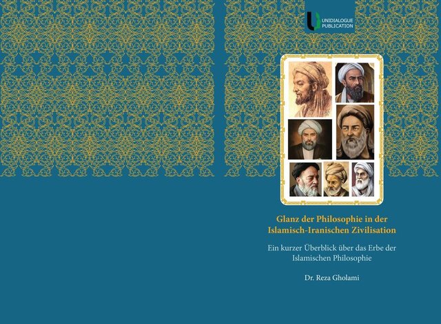 کتابچه درخشش فلسفه در تمدن ایرانی-اسلامی در اتریش منتشر شد کتابچه درخشش فلسفه در تمدن ایرانی-اسلامی در اتریش منتشر شد