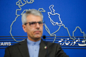 نشست خبری سخنگوی وزارت امور خارجه - دوشنبه دوم تیر