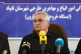 رد مرز ۴۹۰ هزار تبعه افغانستانی از مرز دوغارون از ابتدای سال تا کنون