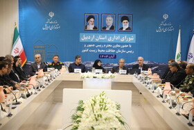 حضور شینا انصاری معاون رئیس‌جمهور و رئیس سازمان حفاظت محیط زیست کشور در جلسه شورای اداری استان اردبیل