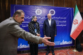 محمدباقر قالیباف، رئیس مجلس شورای اسلامی در نشست کمیته دائمی امور سیاسی مجمع مجالس آسیایی (APA) - مشهد