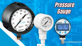 راهنمای خرید گیج فشار (Pressure Gauge)؛ تشخیص ویکا اصل از تقلبی + نکات فنی ۲۰۲۵