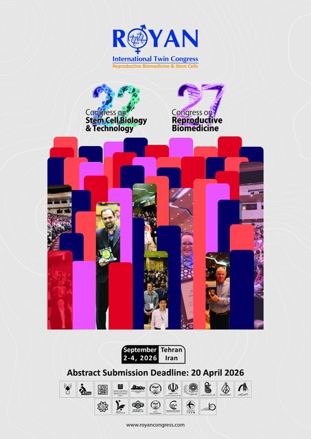 اعلام فراخوان ارسال مقاله به کنگره بین‌المللی پزشکی تولیدمثل و سلول‌های بنیادی
