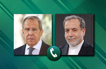 گفت‌وگوی تلفنی لاوروف و عراقچی