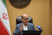 توزیع ۶۴۰۰ میلیارد تومان اعتبار استانی بین شهرستان‌های گیلان