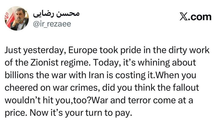 رضایی خطاب به کشورهای اروپایی: جنگ وترور تاوان دارد؛ حالا نوبت شماست که تاوان بدهی