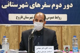 تصویب 135 میلیارد تومان در دومین سفر استاندار به شهرستان فاروج