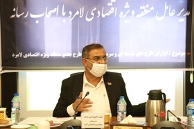 تصویب طرح جامع منطقه ویژه اقتصادی لامرد در آینده نزدیک