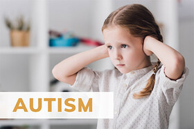 چرایی تاکید بر آگاهسازی اوتیسم/ علائم این اختلال چیست؟