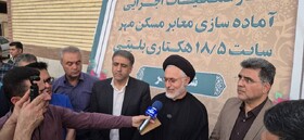 پروژه‌های مهمی در حوزه راه‌وشهرسازی خوزستان در شرف اجراست / رتبه نخست شوشتر در زمینه پروژه‌های مسکن مهر استان