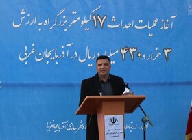 آغاز عملیات احداث ۱۷ کیلومتر بزرگراه در آذربایجان غربی