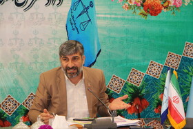 معاون دادگستری استان: کمیته فرعی کاهش وارده‌های دادگستری چهارمحال و بختیاری تشکیل می‌شود