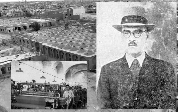 «حسین‌علی هراتی» از پیشگامان صنعت نساجی یزد 